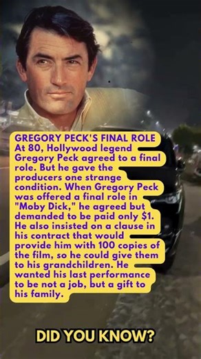 GREGORY PECK'S FINAL ROLE