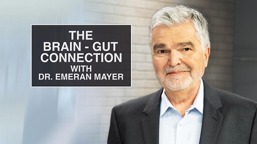 The Brain-Gut Connection with Dr. Emeran Mayer | The Brain-Gut Connection with Dr. Emeran Mayer