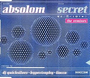 Absolom - Secret (The Remixes)