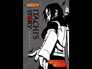 Naruto Book Review - Itachi's Story Midnight
