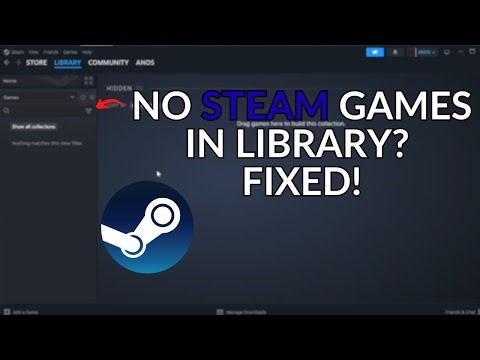 Steam Games Not Showing Up in Library Fix