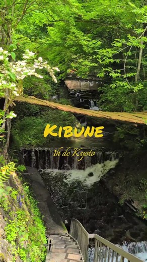Kibune : Village Magique à Kyoto, Japon