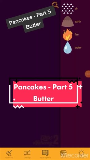 Pancakes - Part 5 Butter #fyp #foryou #tutorials #tuto #pancakes #butter #littlealchemy2