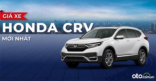 Giá xe Honda CRV 2026: Lăn bánh và thông tin khuyến mãi (4/2026)