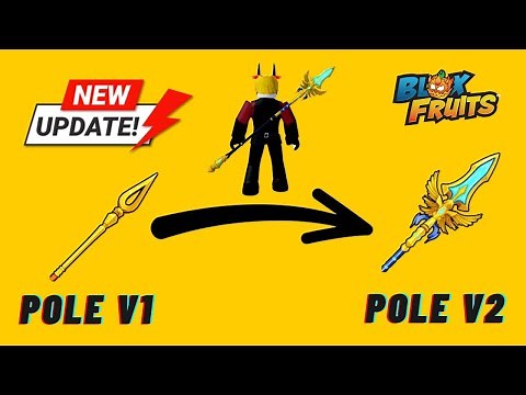 How to Get the New Pole V2 (second form) | Blox Fruits Update 27.1