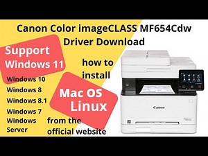 Canon Color imageCLASS MF654Cdw Driver Download and Setup Windows 11 Windows 10, Mac 14, Mac 13