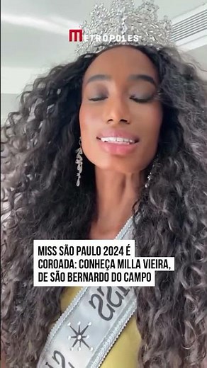 Miss São Paulo 2024 é coroada: conheça Milla Vieira, de São Bernardo do Campo