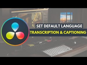 How to Set the Default Language for Automatic Transcription and Subtitling in DaVinci Resolve Studio