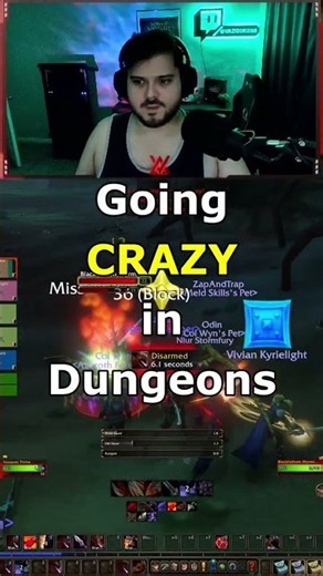 Going CRAZY in Dungeons - WoW Forever