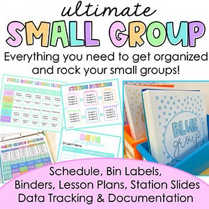 Ultimate Small Group | Schedule, Lesson Plan, Station Rotation, Bins, Data Track