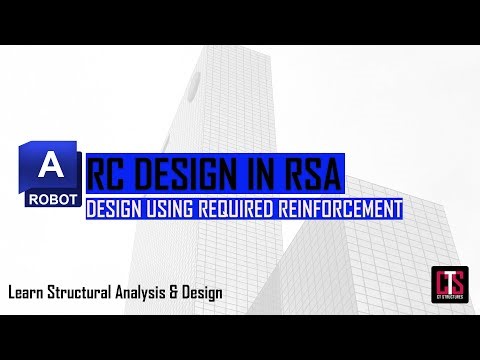 Lesson 8 Design Using Required Reinforcement Option - RC Design in Robot Structural Analysis