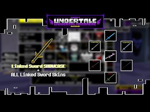 Undertale Universal Massacre: ROUND 2 || Linked Sword + ALL Linked Sword Showcase