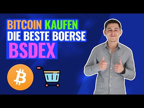 Buy and sell Bitcoin | The best Bitcoin exchange in Germany | BSDEX Review
