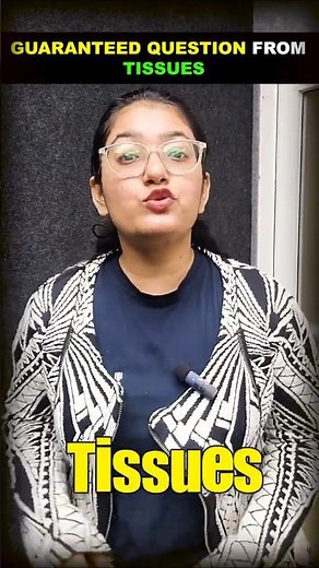 Tissues Guaranteed Question from Class 9 Biology #tissues #cbseclass9 #class9biology #shorts