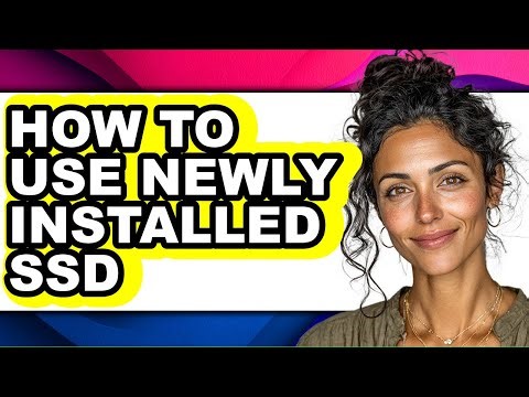 How to Use Newly Installed Ssd - Full Guide