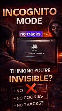Incognito Mode is Not INVISIBLE!
