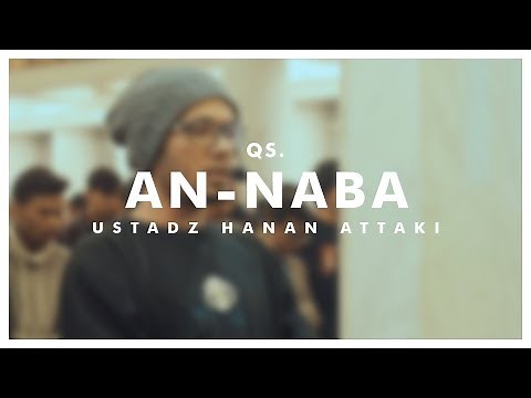 Ustadz Hanan Attaki - An-Naba