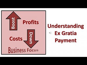 Understanding Ex Gratia Payment