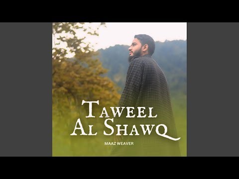 Taweel Al Shawq