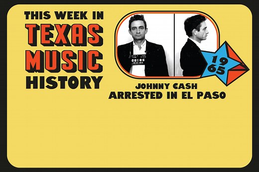 Johnny Cash arrested in El Paso - KUTX