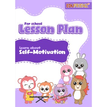 SEL Self-Motivation Skills | Lessons plans & Teacher Guide to Inspire Confidence