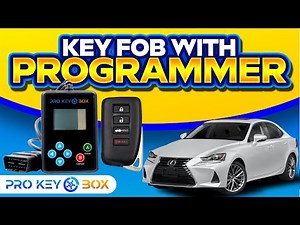 How To Easily Program Your 2018 Lexus IS 300 Key Fob: Step-by-Step Guide DIY | ProKeyBox.com