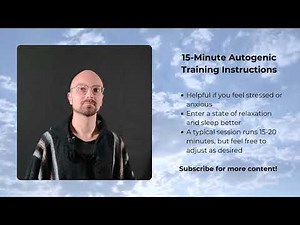 15-minute Autogenic Training Instructions