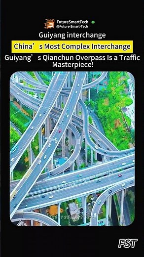 China’s Most Complex Interchange — Guiyang’s Qianchun Overpass Is a Traffic Masterpiece!
