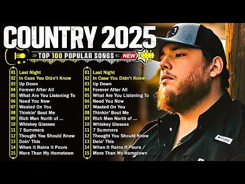 New Country Songs 2025 - Luke Combs, Luke Bryan, Chris Stapleton, Morgan Wallen, Thomas Rhett