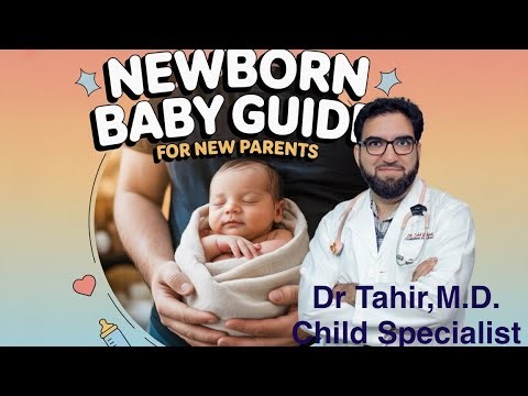 How to Take Care of Your Baby After Birth | Newborn Care for Parents@ Dr Tahir, M.D.