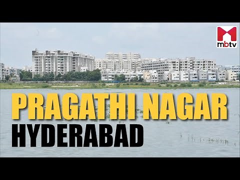 Locality Review: Pragathi Nagar, Hyderabad