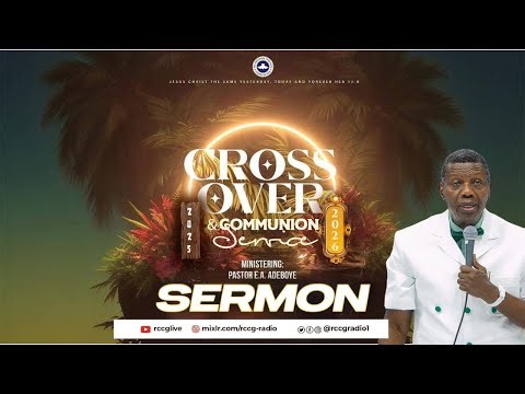 PASTOR E.A ADEBOYE | RCCG 2025 CROSSOVER SERVICE