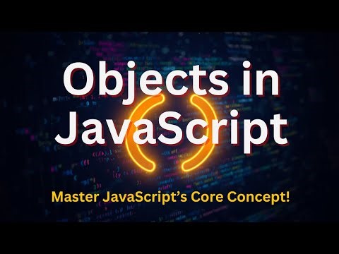 Objects in JavaScript - Objects with Methods, 'this', Nested Objects
