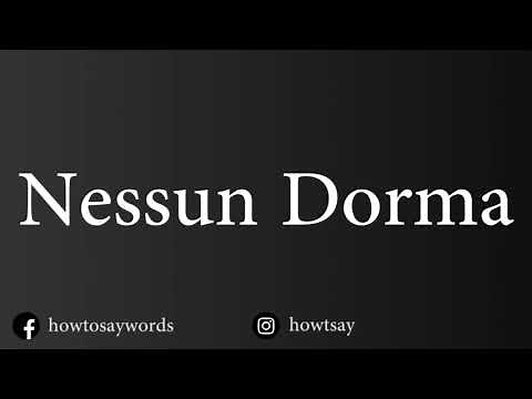 How To Pronounce Nessun Dorma