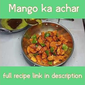 Mango achar recipe | full recipe link in descriptions |