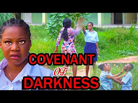 COVENANT OF DARKNESS- MERCY KENNETH 2025 NOLLYWOOD MOVIES/2024 HIGH SCHOOL LATEST FULL MOVIES