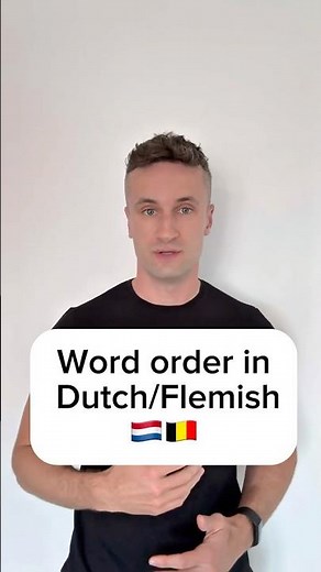 Learn how to use correct word order / sentence structure in Dutch/Flemish #dutch #flemish