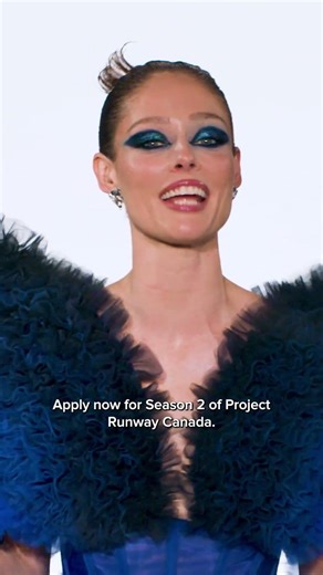 Casting Is Now Open | Project Runway Canada