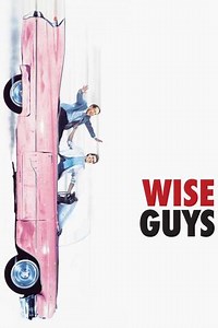 Wise Guys (1986) - Movie