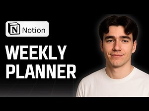 How to Make an Effective Weekly Planner in Notion (Tutorial 2025)