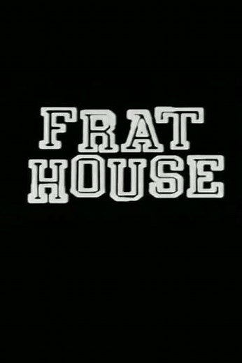 Frat House - Movie