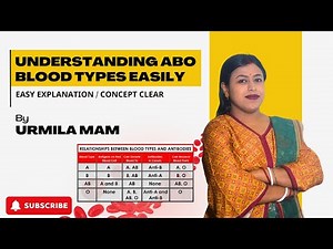 Understanding ABO Blood Types Easily | Immunohematology | Pathology | Urmila Mam