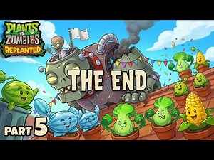 Plants vs. Zombies Replanted Gameplay Part 5 | FINAL BOSS & ENDING! 🌻🧟‍♂️