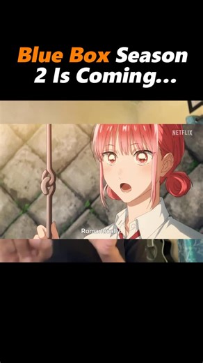 Anime Babuaa on Instagram: "Blue Box Season 2 has been officially confirmed and will release in Fall 2026! The love story gets deeper, the emotions get stronger, and the drama hits harder 🏸✨ Are you ready for the wait? Comment your reaction below 👇 #BlueBoxAnime #AoNoHakoSeason2 #AnimeRomance #upcominganime"