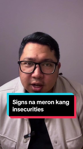 Signs na meron kang insecurities. (Pt. 1) #insecurities #psychologyfacts