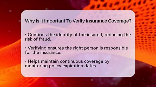 Why Is It Important To Verify Insurance Coverage? - Auto Coverage Explained