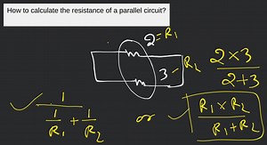 How to calculate the resistance of a parallel circuit?... | Filo