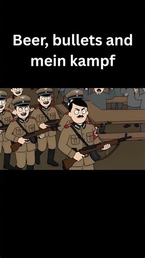 Beer, bullets and mein kampf. #history #ww2