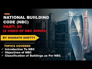 Introduction To National Building Code | Classification of Buildings | Building Fire & Safety | NBC