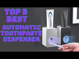 ✅Top 5 Best automatic toothpaste dispenser